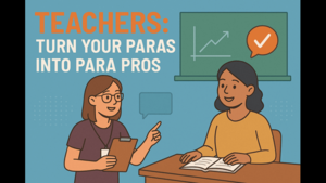 TeachersTurnYourParasintoParaPro_large.png